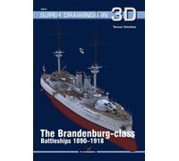 Tassos Katsikas The Brandenburg - Class Battleships 1890-1918 (Tascabile)