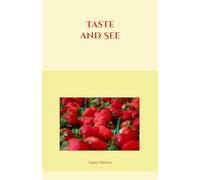 Taste and See