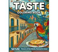TASTE Coloring Book: Flavors of the World, Painted in Color