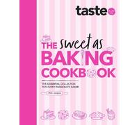 taste.com.au The Sweet As Baking Cookbook (Copertina rigida)