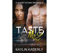 Taste Me 2: A BWWM Short Story Romance