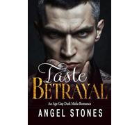 Taste of Betrayal: A Dark Mafia Age Gap Romance
