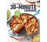 Taste of Home 30 Minute Cookbook (Tascabile) Taste of Home Quick & Easy
