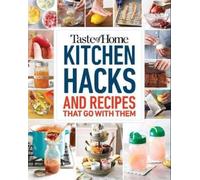 Taste of Home Kitchen Hacks (Tascabile) Taste of Home Quick & Easy
