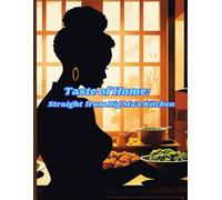 Taste of Home: Straight from Big Ma’s Kitchen
