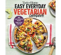 Taste of Home Taste of Home Easy Everyday Vegetarian Cookbook (Tascabile)