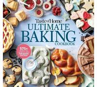 Taste of Home Ultimate Baking Cookbook (Anello, filo) Taste of Home Baking