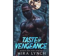Taste of vengeance: Masked Men dark romance