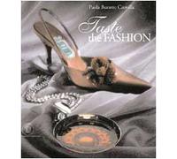 Taste the fashion. Ediz. italiana