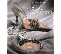 Taste the fashion - [Skira]