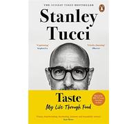 Taste: The No.1 Sunday Times Bestseller - Tucci Stanley