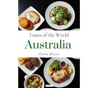 Tastes of the World: Australia