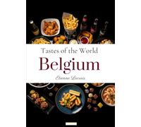 Tastes of the World: Belgium