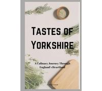 Tastes Of Yorkshire