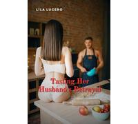 Tasting Her Husband's Betrayal