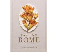 Kristina Gill Katie Parla Tasting Rome (Copertina rigida)