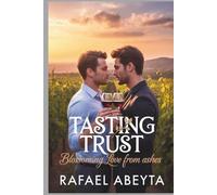 Tasting Trust: Blossoming Love from Ashes