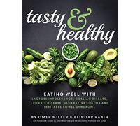 Tasty and Healthy: Eating well with lactose intolerance, coeliac disease, Crohn's disease, ulcerative colitis and irritable bowel syndrome