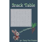 Tasty Table Word Search Puzzle Book: A Fun and Delicious Word Puzzle Book for Food Lovers of All Ages, 50+ Unique Puzzles to Challenge Your Brain and ... Your Cravings, Best Gift For Adult and Kids