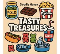 Tasty Treasures: Simple Bold Coloring Book for Kids and Adults, Easy Large Designs Featuring Foods, Beverages, Desserts, and Fruits for Supreme Relaxation (Bold & Easy Coloring Series)