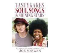 Tastykakes, Soul Songs & Shining Stars: Affections and Reflections