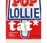 Tat*: Inspirational Graphic Ephemera