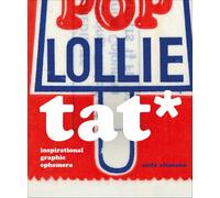 Tat*: Inspirational Graphic Ephemera