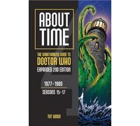 Tat Wood About Time 4: The Unauthorized Guide to Doctor Who (Seasons (Tascabile)
