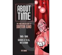 Tat Wood About Time 6: The Unauthorized Guide to Doctor Who (Seasons (Tascabile)