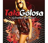 Tata Golosa - La Pastilla [Del Amor]