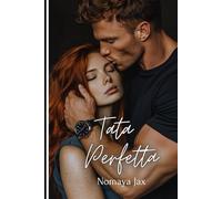 Tata Perfetta: Una storia d’amore