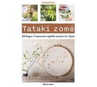 Tataki zomé: Technique d'impression végétale inspirée du Japon