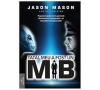 Tatal Meu A Fost Un Mib. Vol. 1