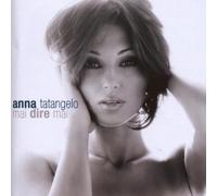 Tatangelo,Anna - Mai Dire Mai