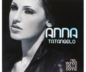 Tatangelo Anna - Nel Mondo delle Donne