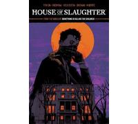 Tate Brombal James Tynion IV House of Slaughter Vol. 1 (Tascabile)