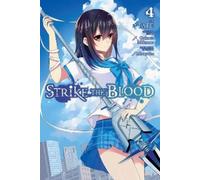 TATE Gakuto Mikumo Strike The Blood, Vol. 4 (Manga) (Tascabile)