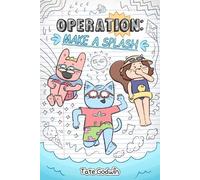 Tate Godwin Operation: Make a Splash (Tascabile) Operation: Cover-Up