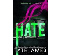 Tate James Hate (Tascabile) Madison Kate