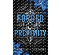 Tate James Jaymin Eve Forced Proximity (Tascabile) Bluebell House Duet