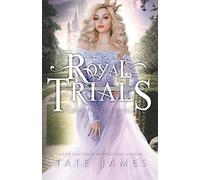 Tate James The Royal Trials (Tascabile) Royal Trials