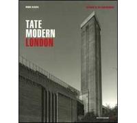 Tate Modern. London. Ediz. illustrata