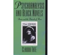 Tate Psychoanalysis and Black Novels (Tascabile) Race and American Culture