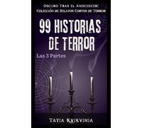 Tatia Kvikvinia 99 Historias de Terror (Tascabile)