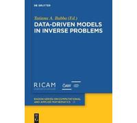Tatiana A. Bubba Data-driven Models in Inverse Problems (Copertina rigida)