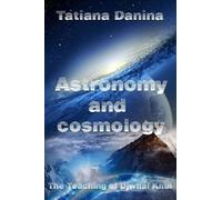 Tatiana Danina The Teaching of Djwhal Khul - Astronomy and cosmology (Tascabile)