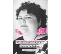 tatiana de la tierra For the Hard Ones/Para las duras (Tascabile)
