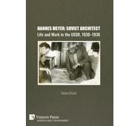 Tatiana Efrussi Hannes Meyer (Copertina rigida) Built Environment