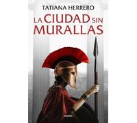 Tatiana Herrero La ciudad sin murallas / A City Without Walls (Tascabile)