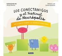 Tatiana Luis Da Los Conectamigos y el Festival de Neurópolis (Copertina rigida)